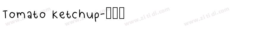 Tomato Ketchup字体转换